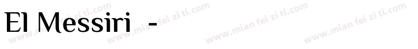 El Messiri字体字体转换